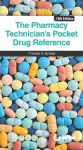 The Pharmacy Technician's Pocket Drug Reference cover