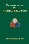 Reminiscences of Winfield Scott Hancock cover