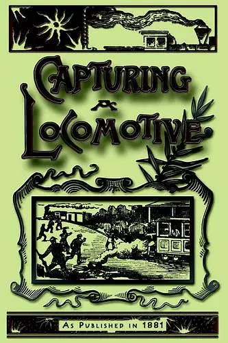 Capturing a Locomotive cover