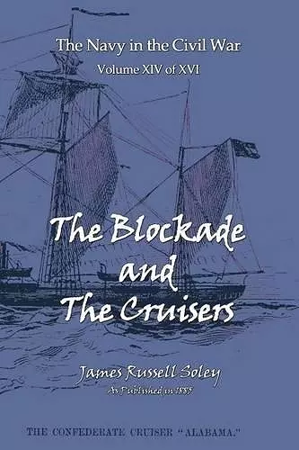 The Blockade and the Cruisers cover