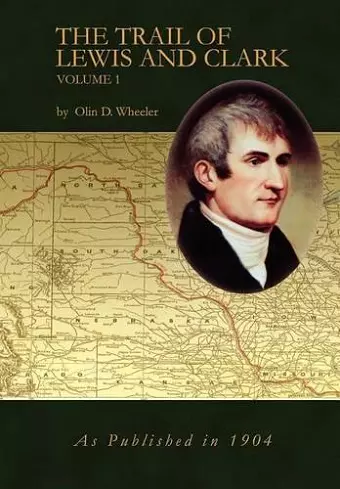 The Trail of Lewis and Clark Vol 1 cover