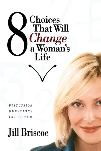 8 Choices That Will Change a Woman's Life cover