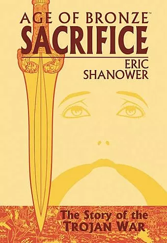 Age Of Bronze Volume 2: Sacrifice cover