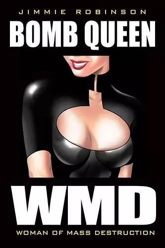 Bomb Queen Volume 1: Woman Of Mass Destruction cover