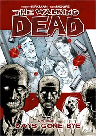 The Walking Dead Volume 1: Days Gone Bye cover