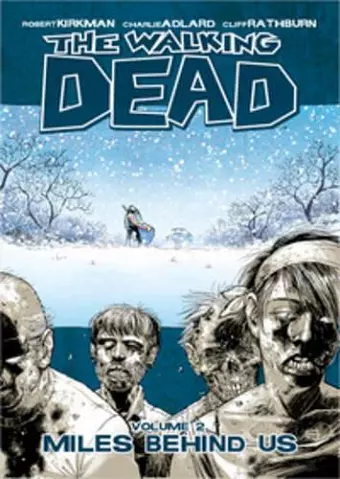 The Walking Dead Volume 2: Miles Behind Us cover