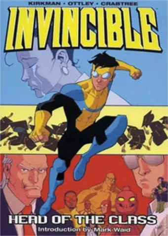 Invincible Volume 4: Head Of The Class cover