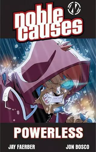 Noble Causes Volume 7: Powerless cover