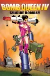 Bomb Queen Volume 4: Suicide Bomber cover