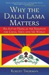 Why the Dalai Lama Matters cover