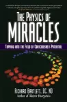The Physics of Miracles cover