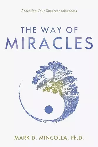 The Way of Miracles cover
