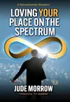 Loving Your Place on the Spectrum cover