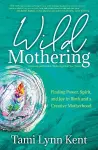 Wild Mothering cover