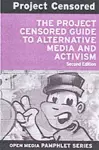 Project Censored Guide To Alternative Media & Activism cover