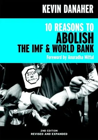10 Reasons To Abolish The Imf And World Bank 2ed cover