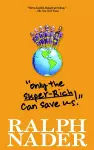 Only the Super-Rich Can Save Us! cover