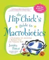 The Hip Chick's Guide to Macrobiotics cover