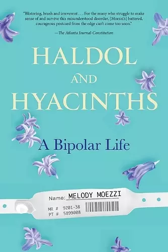 Haldol and Hyacinths cover