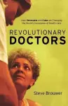 Revolutionary Doctors cover