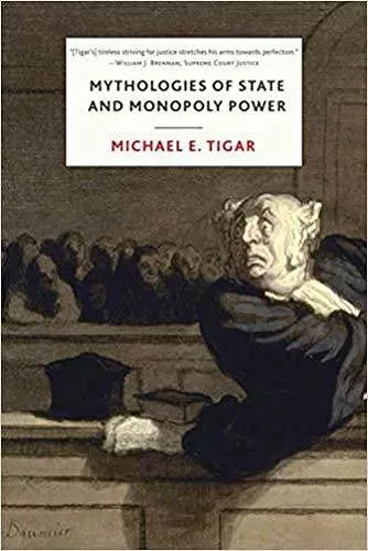 Mythologies of State and Monopoly Power cover