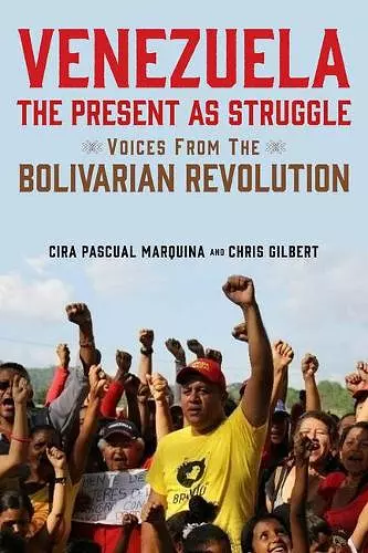 Venezuela, the Present as Struggle cover