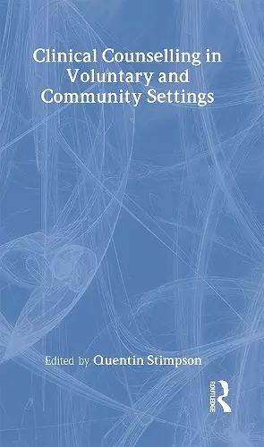 Clinical Counselling in Voluntary and Community Settings cover