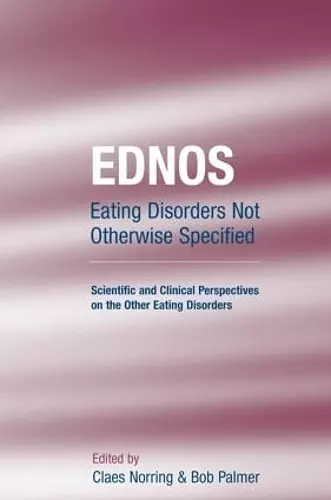 EDNOS: Eating Disorders Not Otherwise Specified cover