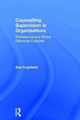 Counselling Supervision in Organisations cover