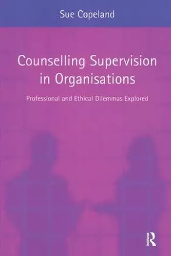 Counselling Supervision in Organisations cover