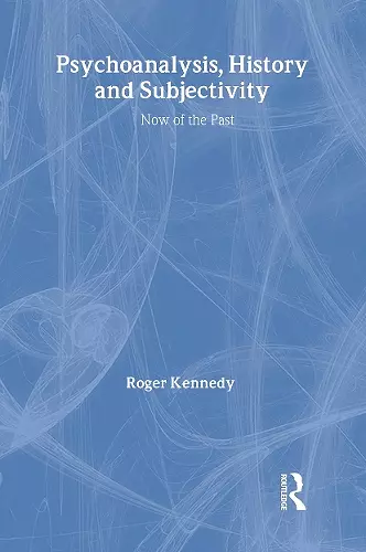 Psychoanalysis, History and Subjectivity cover