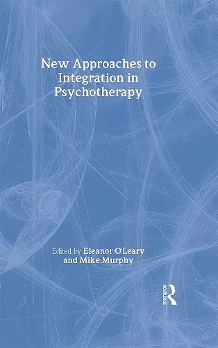 New Approaches to Integration in Psychotherapy cover