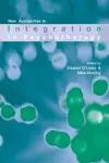 New Approaches to Integration in Psychotherapy cover