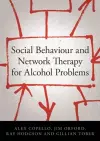 Social Behaviour and Network Therapy for Alcohol Problems cover