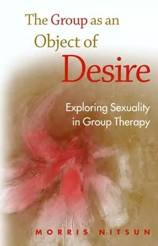 The Group as an Object of Desire cover