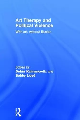 Art Therapy and Political Violence cover