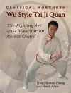 Classical Northern Wu Style Tai Ji Quan cover
