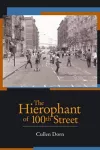 The Hierophant of 100th Street cover