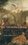 Wilt Thou Be Made Whole? cover