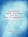 Cultivating Inner Radiance and the Body of Immortality cover
