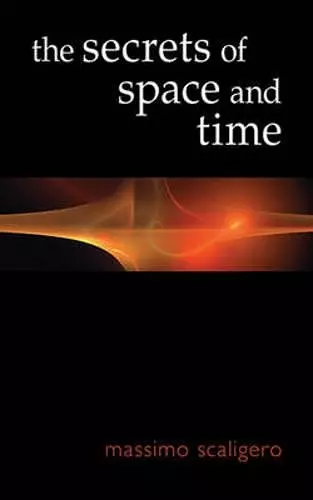 The Secrets of Space and Time cover