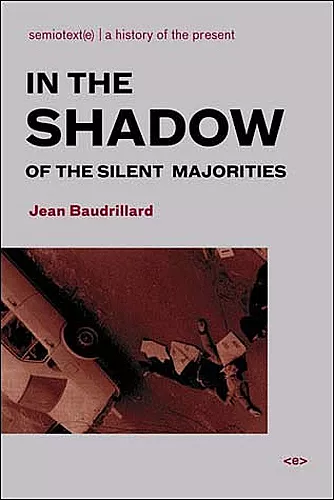 In the Shadow of the Silent Majorities cover