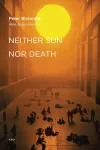 Neither Sun nor Death cover