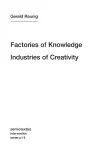 Factories of Knowledge, Industries of Creativity cover