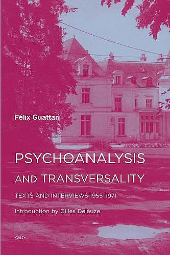 Psychoanalysis and Transversality cover