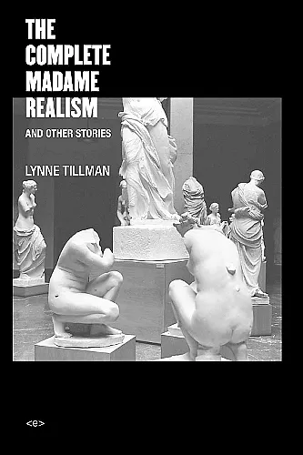 The Complete Madame Realism and Other Stories cover