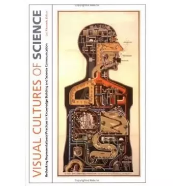 Visual Cultures of Science cover