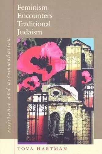 Feminism Encounters Traditional Judaism cover