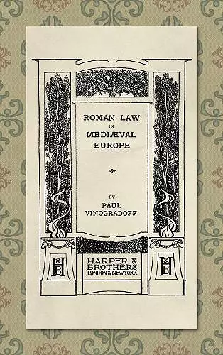 Roman Law in Medieval Europe (1909) cover