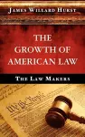The Growth of American Law cover